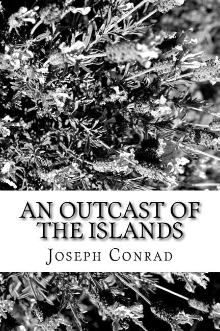 An Outcast of the Islands (Paperback)