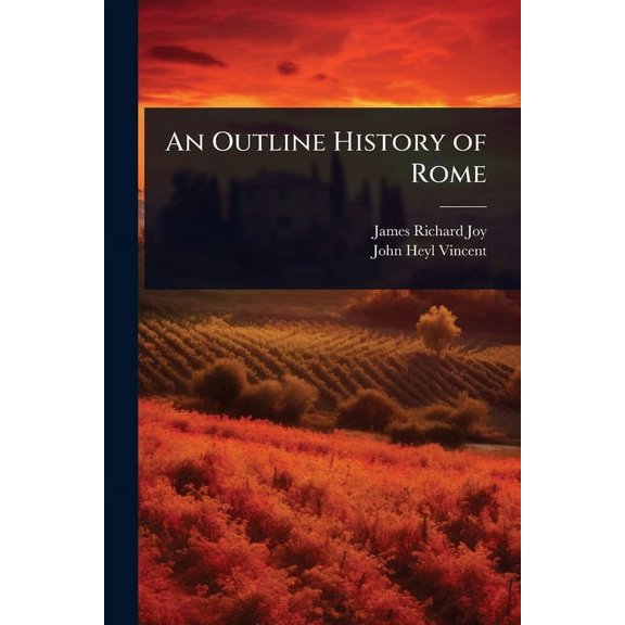 An Outline History of Rome, (Paperback)