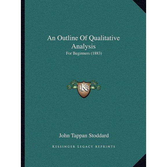 An Outline Of Qualitative Analysis : For Beginners (1883) (Paperback)