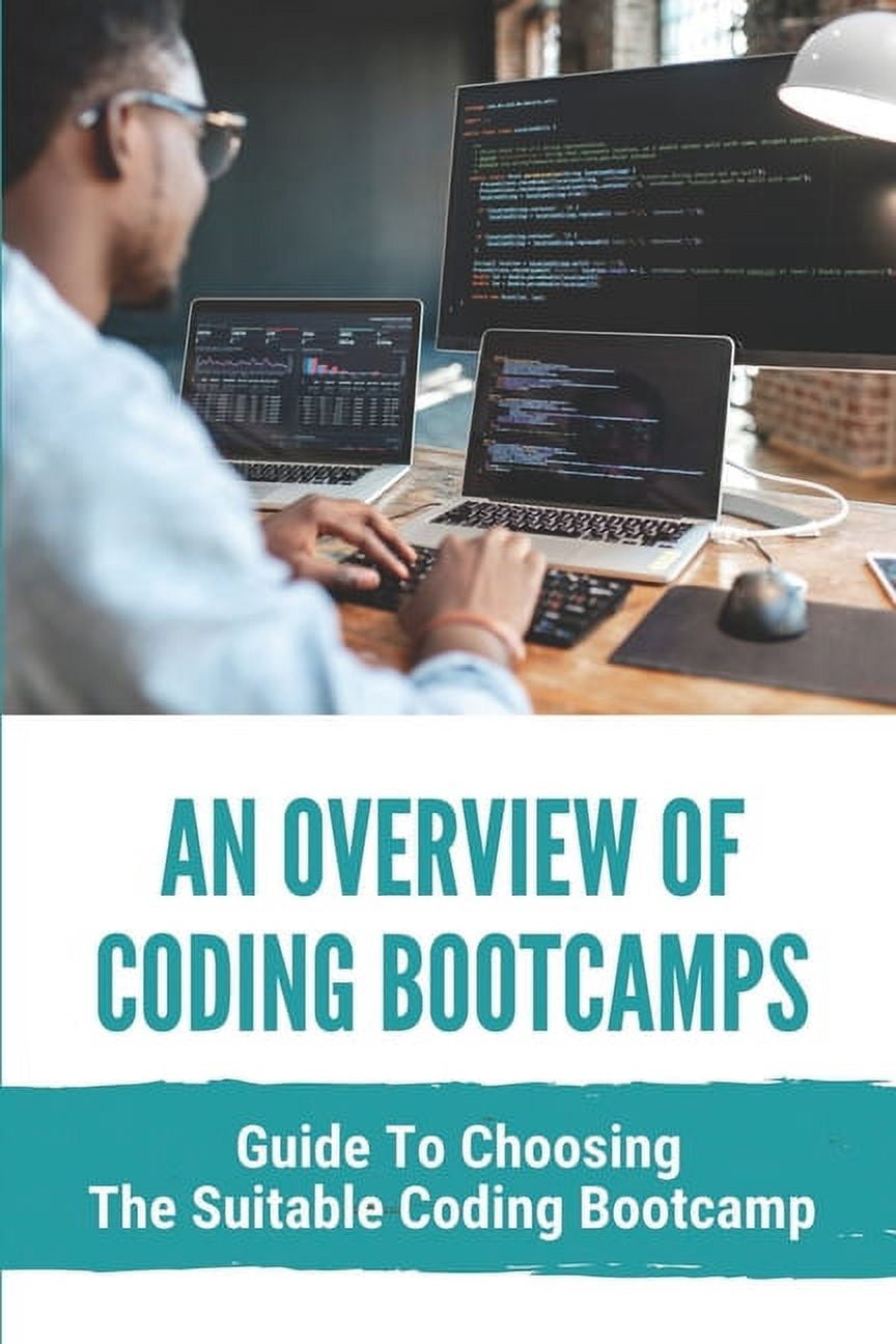 An Overview Of Coding Bootcamps: Guide To Choosing The Suitable Coding ...