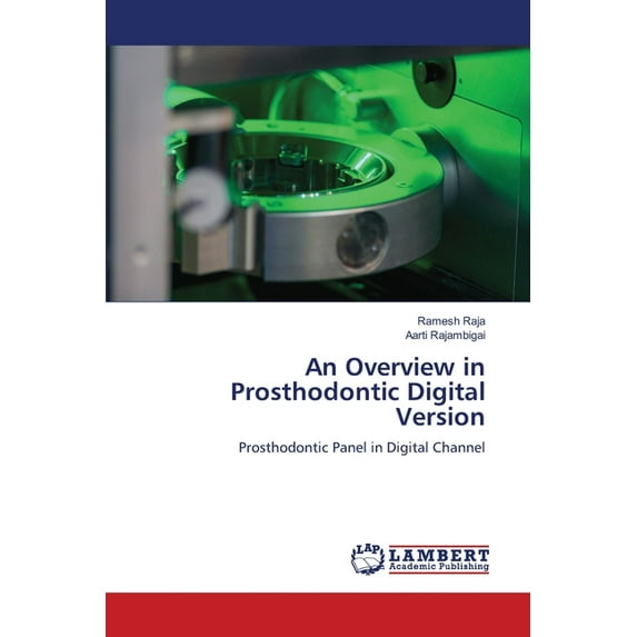 An Overview in Prosthodontic Digital Version, (Paperback)