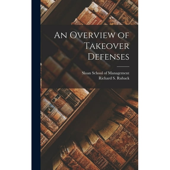 An Overview of Takeover Defenses (Hardcover)