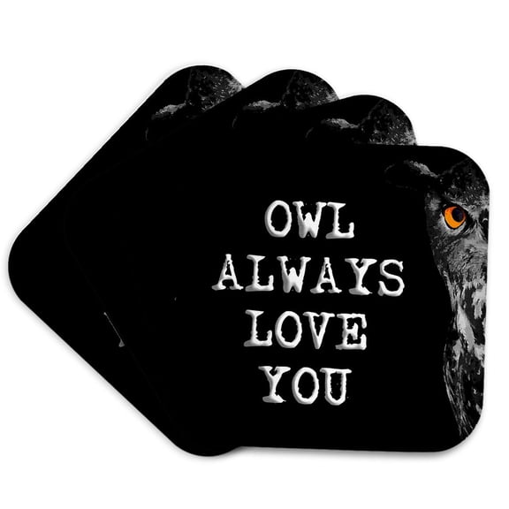 3drose, an Owl Peeks Out of the Corner. Owl Always Love You. Funny Gift, Set of 4 Coasters - Soft