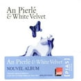 thumbnail image 1 of An Pierl - White Velvet - Music & Performance - CD, 1 of 1