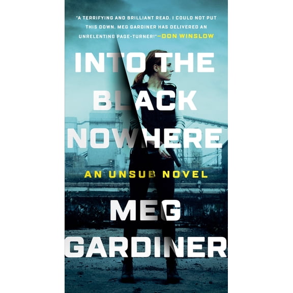 An Unsub Novel Into the Black Nowhere, Book 2, (Paperback)