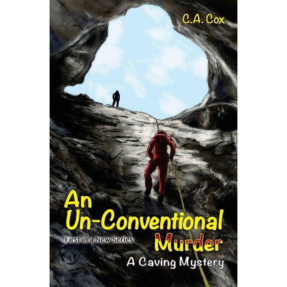 An Un-Conventional Murder Paperback C A Cox
