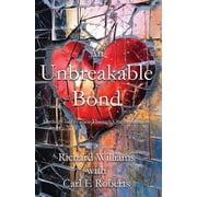 An Unbreakable Bond, (Paperback)