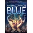 thumbnail image 1 of Pre-Owned An Uncommon Blue (Paperback) 1462114881 9781462114887, 1 of 1