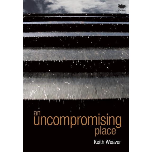 An Uncompromising Place (Hardcover)