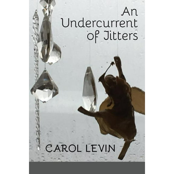 An Undercurrent of Jitters, (Paperback)