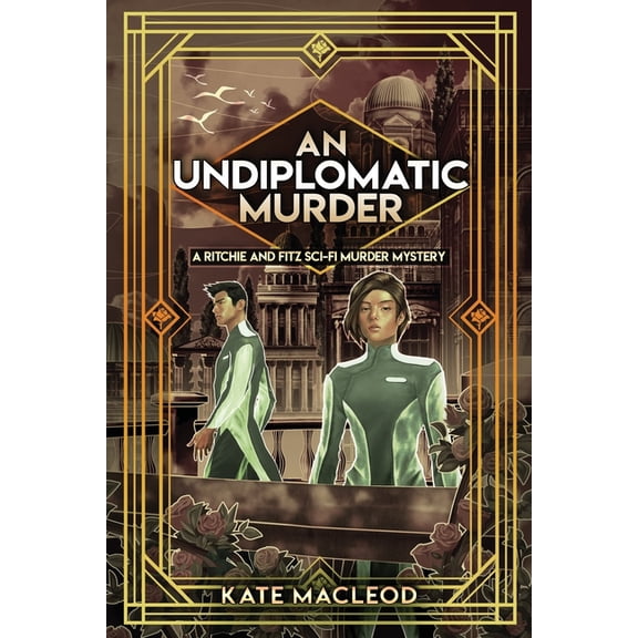 The Ritchie and Fitz Sci-Fi Murder Myste An Undiplomatic Murder: A Ritchie and Fitz Sci-Fi Murder Mystery, Book 5, (Paperback)