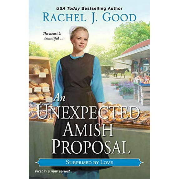 Pre-Owned An Unexpected Amish Proposal (Mass Market Paperback) 1420150367 9781420150360