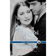 An Unexpected Choice Paperback
