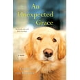 thumbnail image 1 of Pre-Owned An Unexpected Grace (Paperback) 0758291949 9780758291943, 1 of 1