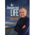 thumbnail image 1 of An Unexpected Life: The compelling story, (Paperback), 1 of 1