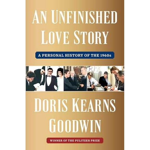 Pre-Owned An Unfinished Love Story: A Personal History of the 1960s (Hardcover) 1982108665 9781982108663