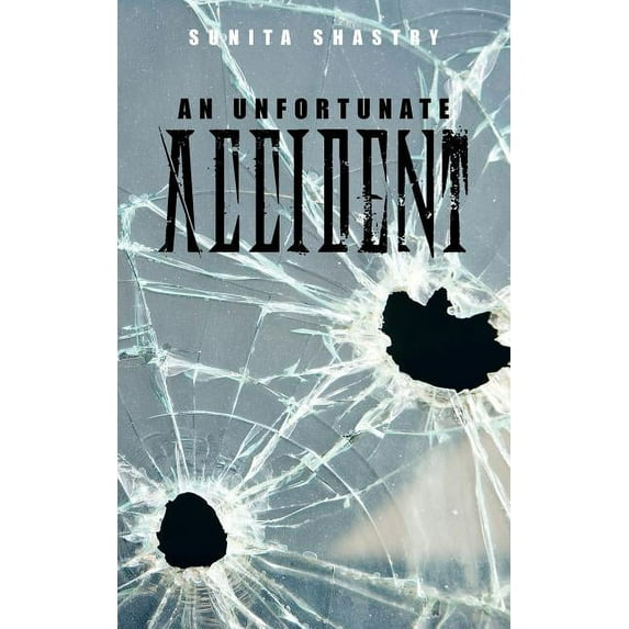 An Unfortunate Accident