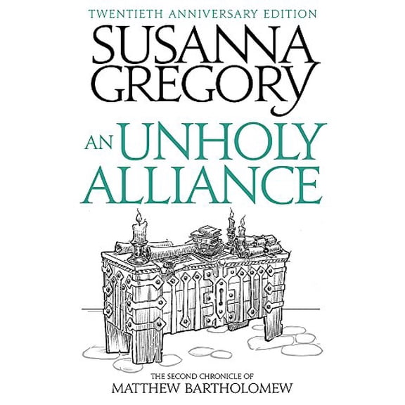 An Unholy Alliance: The Second Chronicle of Matthew Bartholomew (Chronicles of Matthew Bartholomew) (Paperback)