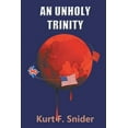 thumbnail image 1 of An Unholy Trinity, (Paperback), 1 of 1