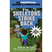 Unofficial Gamers Adventure The Skeletons Strike Back An Unofficial Gamers Adventure, Book Five, Paperback