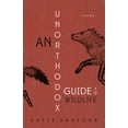 thumbnail image 1 of An Unorthodox Guide to Wildlife (Paperback), 1 of 1