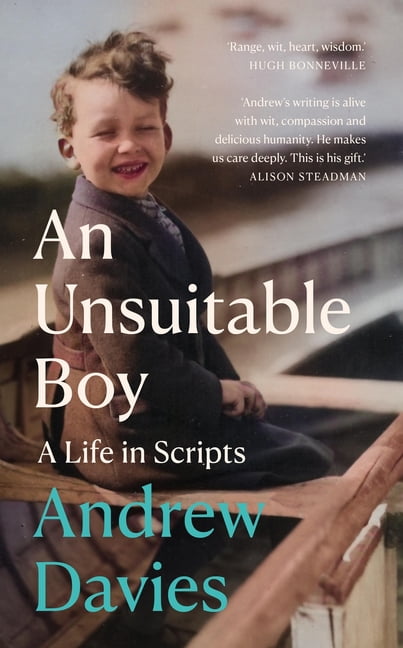 An Unsuitable Boy: A Life in Scripts, (Hardcover)