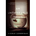 thumbnail image 1 of An Unthinkable Thing, (Paperback), 1 of 1