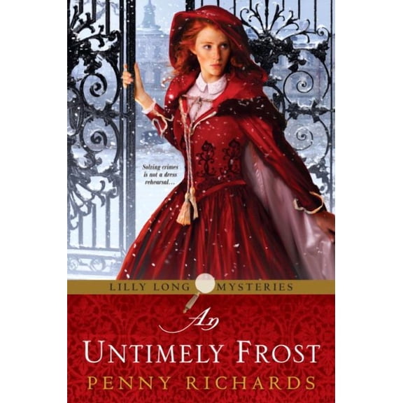 Lilly Long Mysteries: An Untimely Frost (Paperback)