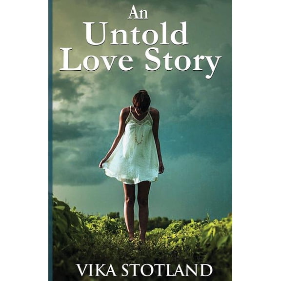 An Untold Love Story