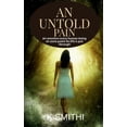 thumbnail image 1 of An Untold Pain, (Paperback), 1 of 1