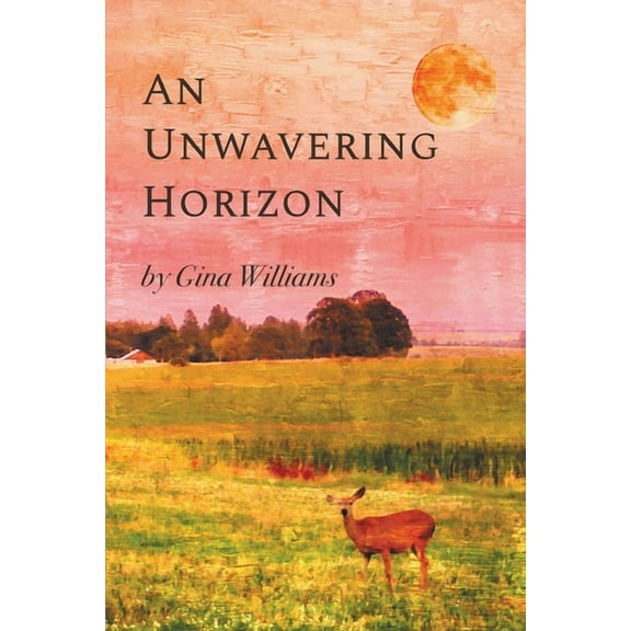 An Unwavering Horizon, (Paperback)