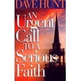 thumbnail image 1 of Pre-Owned An Urgent Call to a Serious Faith (Paperback) 0736903135 9780736903134, 1 of 1