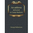 thumbnail image 1 of An address delivered at Camp Madison (Paperback), 1 of 1