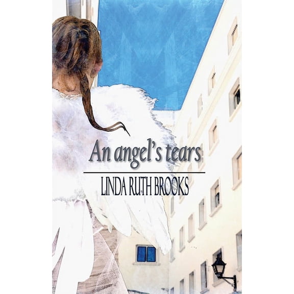 An Angel's Tears Paperback