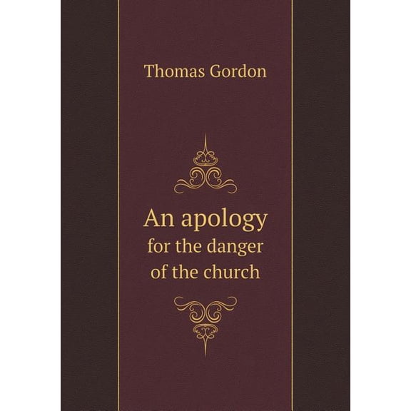 An apology for the danger of the church (Paperback)