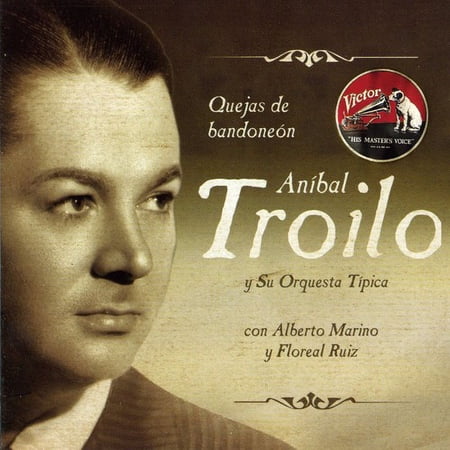 Aníbal Troilo - Quejas de Bandoneon - Music & Performance - CD