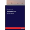 thumbnail image 1 of An elephant's track: and other stories, (Paperback), 1 of 1