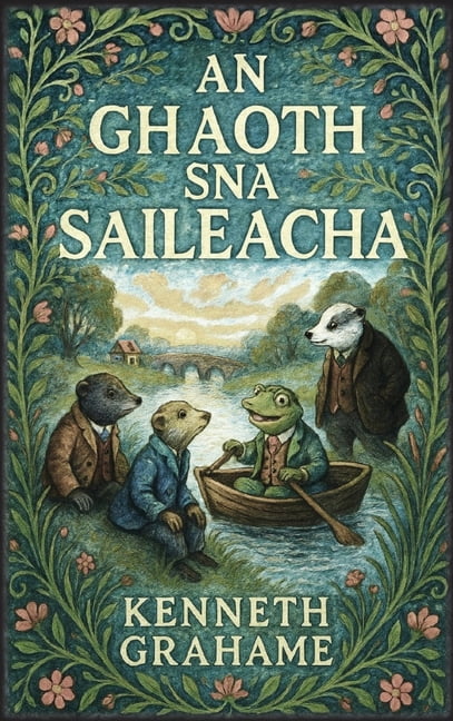 An ghaoth sna saileacha, (Hardcover)