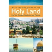 An illustrated guide to the holy land: 9781426757297