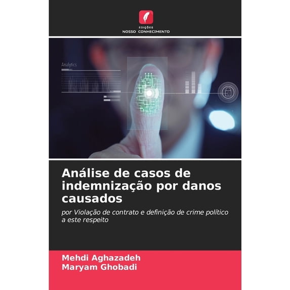 Análise de casos de indemnização por danos causados (Paperback)