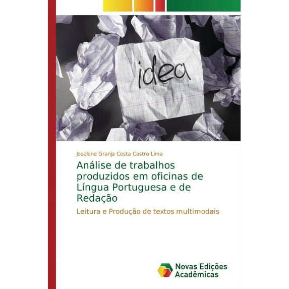 Análise de trabalhos produzidos em oficinas de Língua Portuguesa e de Redação (Paperback)