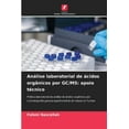 thumbnail image 1 of AnÃ¡lise laboratorial de Ã¡cidos orgÃ¢nicos por GC/MS: apoio tÃ©cnico, (Paperback), 1 of 1
