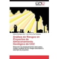thumbnail image 1 of Análisis de Riesgos en Proyectos de Almacenamiento Geológico de CO2 (Paperback), 1 of 1