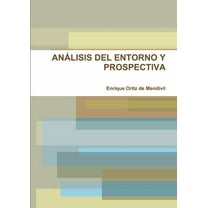 Análisis del Entorno Y Prospectiva (Paperback)