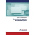 thumbnail image 1 of An online compulsive buying behaviour (Paperback), 1 of 1