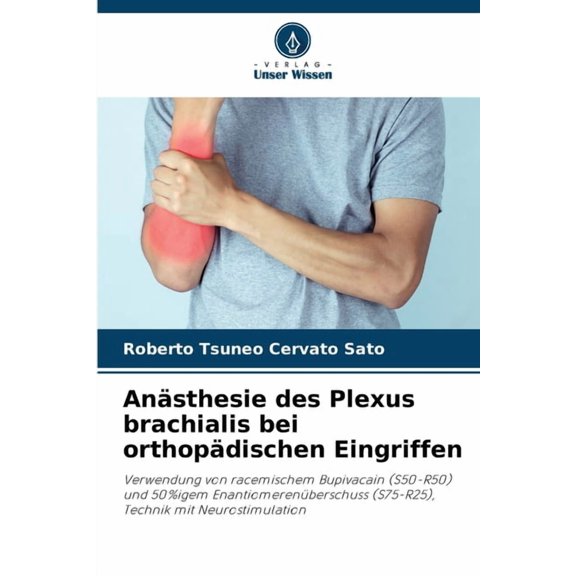 Ansthesie des Plexus brachialis bei orthopdischen Eingriffen, (Paperback)
