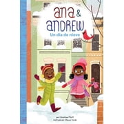 Ana & Andrew Set 1 Spanish Version Un Dia de Nieve a Snowy Day, Hardcover