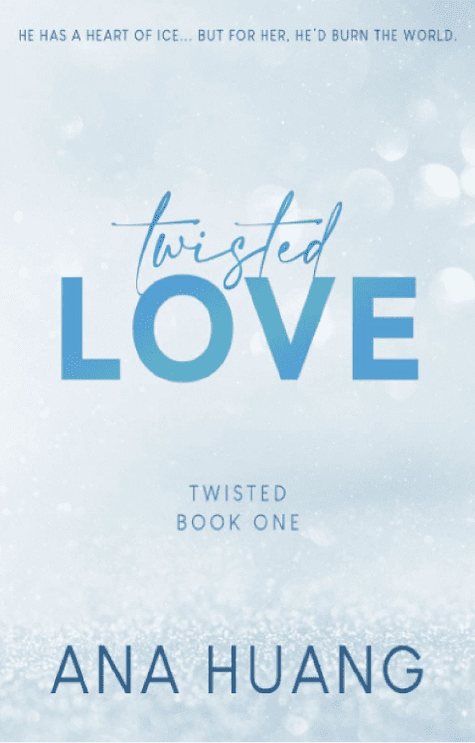 Ana Huang's Twisted Love - Bestselling New Adult Romance