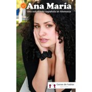 Ana Mara Una estudiante espaola en Alemania Spanish Edition Paperback 1725133636 9781725133631 Cristina Blankenhorn
