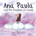 thumbnail image 1 of Ana Paula and the Kingdom of Clouds (Paperback), 1 of 1
